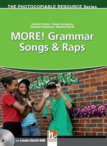 MORE! Grammar Songs & Raps: mit 2 Audio-CDs und 1 CD-Rom (The Photocopiable Resource Series)
